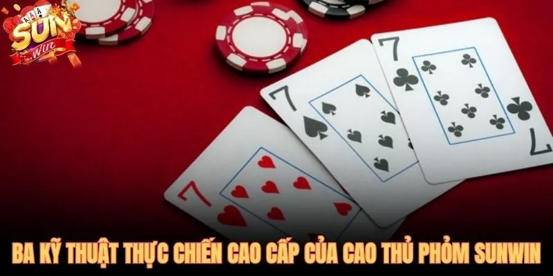 Ba đòn kỹ thuật phỏm SUNWIN phân biệt cao thủ và người chơi trung cấp